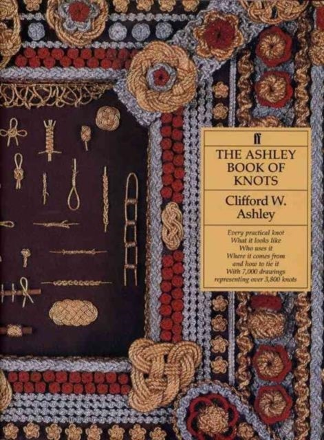 Bilde av The Ashley Book Of Knots Av Clifford W. Ashley