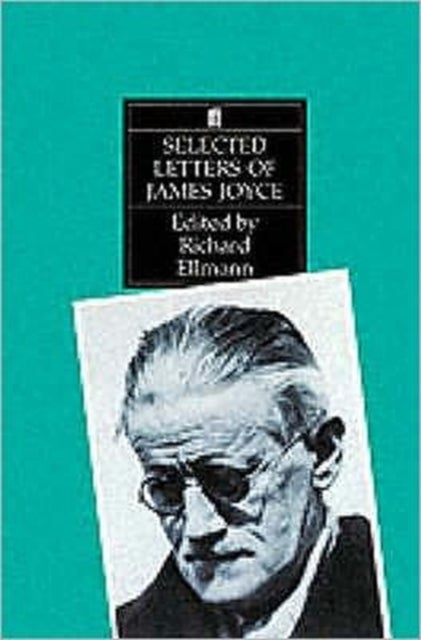 Bilde av Selected Letters Of James Joyce Av Professor Richard Ellmann