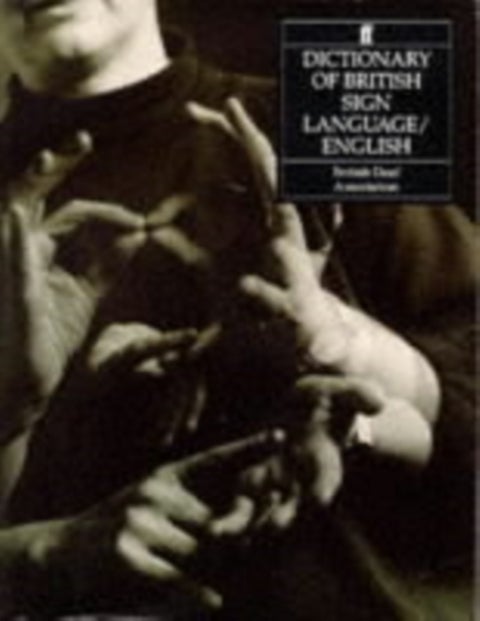 Dictionary of British Sign Language - Compiled by the British Deaf Association