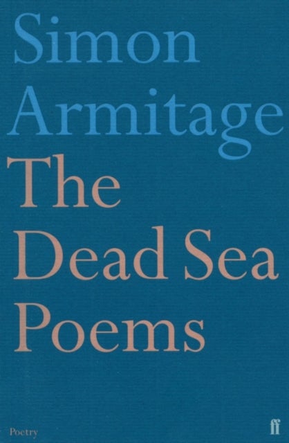 Bilde av The Dead Sea Poems Av Simon Armitage