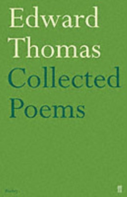 Collected Poems of Edward Thomas