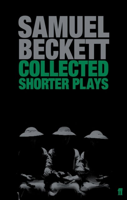 Bilde av Collected Shorter Plays Av Samuel Beckett