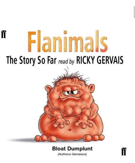 Flanimals: The Story So Far - Read by Ricky Gervais