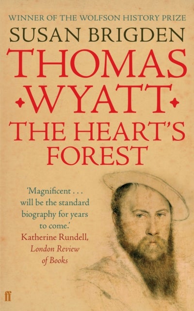 Thomas Wyatt - The Heart's Forest