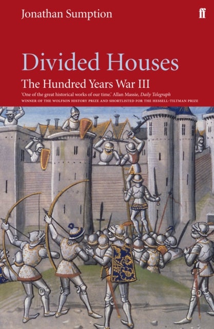 Hundred Years War Vol 3 - Divided Houses