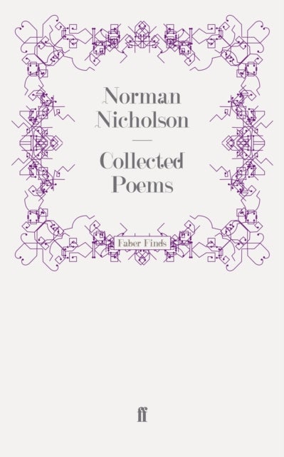 Bilde av Collected Poems Av Norman Nicholson O.b.e.