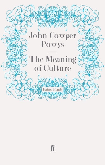 The Meaning of Culture