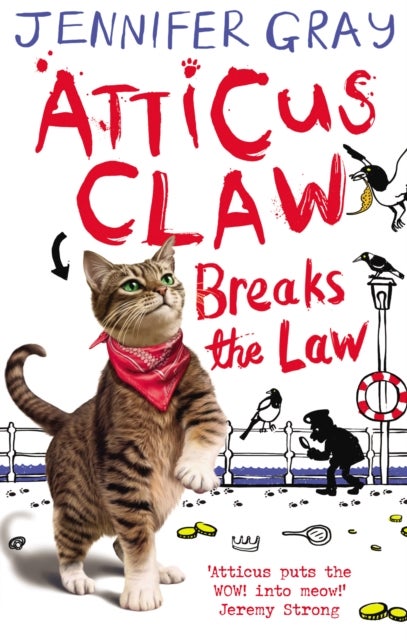 Bilde av Atticus Claw Breaks The Law Av Jennifer (author &#039;atticus Claw&#039; Series) Gray