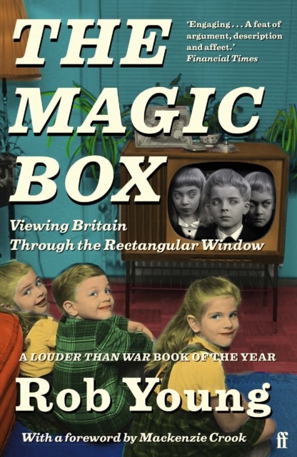 The Magic Box - Viewing Britain through the Rectangular Window