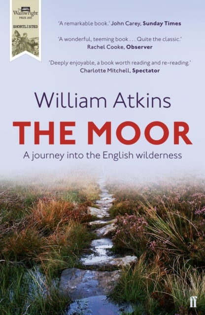 The Moor - A journey into the English wilderness