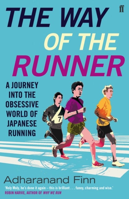 The Way of the Runner - A journey into the obsessive world of Japanese running