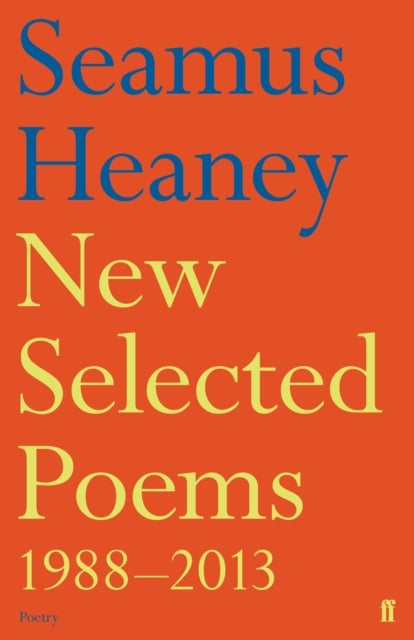 Bilde av New Selected Poems 1988-2013 Av Seamus Heaney