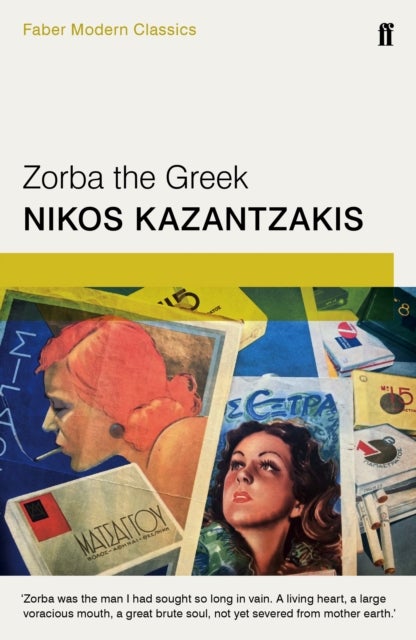 Zorba the Greek - Faber Modern Classics