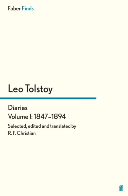 Bilde av Tolstoy&#039;s Diaries Volume 1: 1847-1894 Av Reginald F Christian, Leo Tolstoy