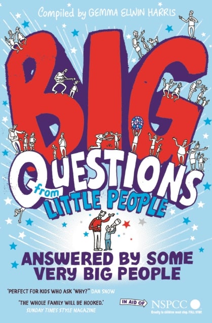 Bilde av Big Questions From Little People . . . Answered By Some Very Big People Av Gemma Elwin Harris