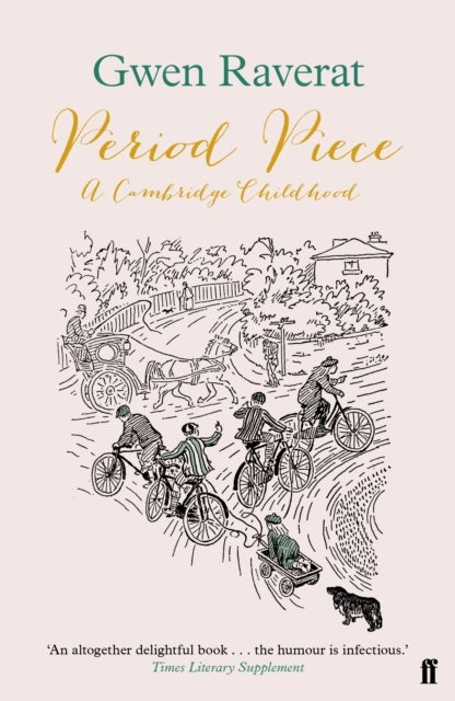 Period Piece - A Cambridge Childhood