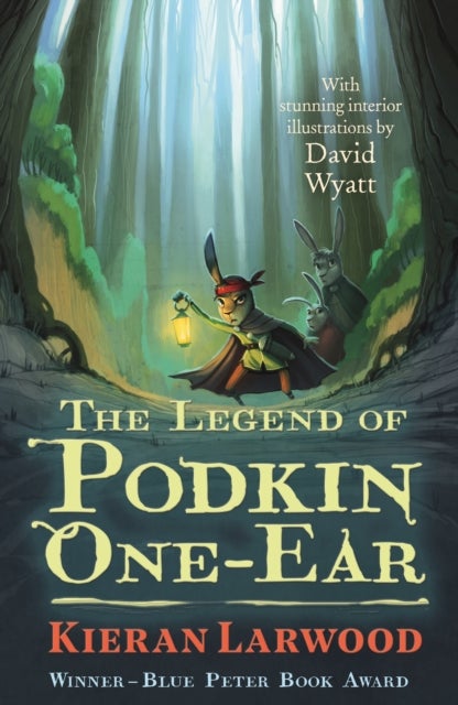 The Legend of Podkin One-Ear - WINNER - BLUE PETER BOOK AWARD