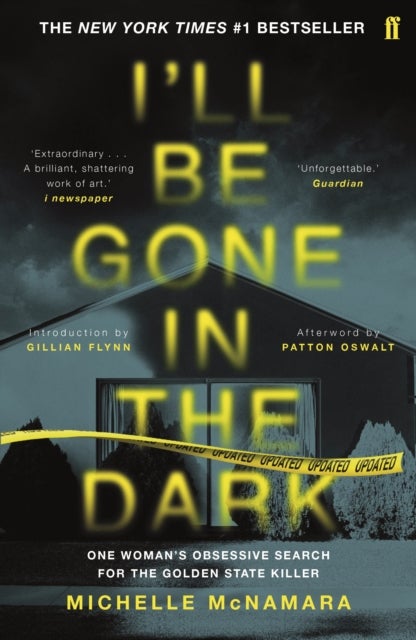 I'll Be Gone in the Dark - one woman's obsessive search for the Golden State Killer