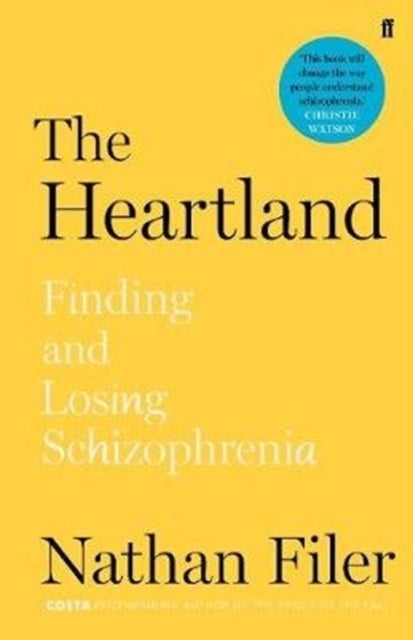 THE HEARTLAND - Finding and Losing Schizophrenia