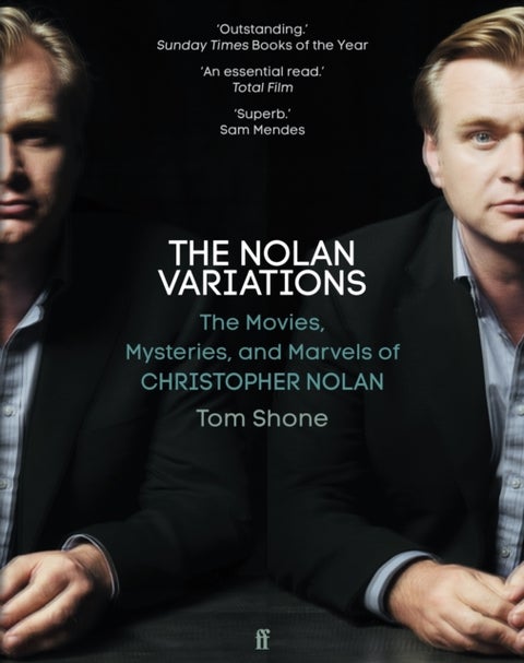 The Nolan Variations - The Movies, Mysteries, and Marvels of Christopher Nolan