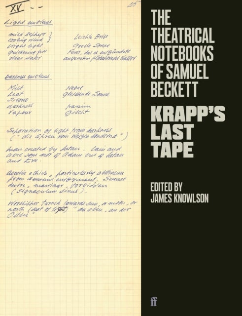 The Theatrical Notebooks of Samuel Beckett - Krapp's Last Tape