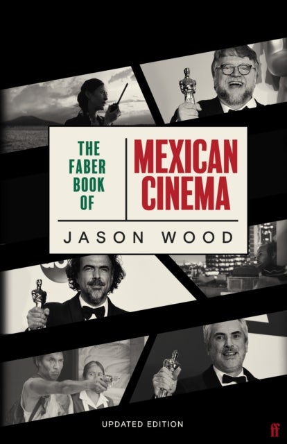 The Faber Book of Mexican Cinema - Updated Edition