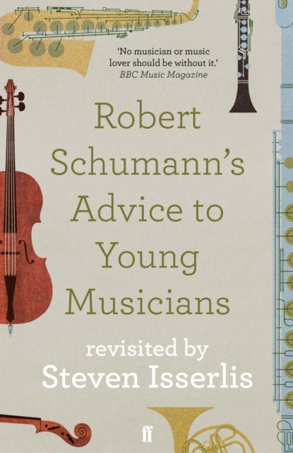 Bilde av Robert Schumann&#039;s Advice To Young Musicians Av Steven Isserlis
