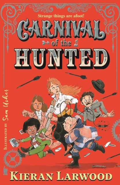 Carnival of the Hunted - BLUE PETER BOOK AWARD-WINNING AUTHOR