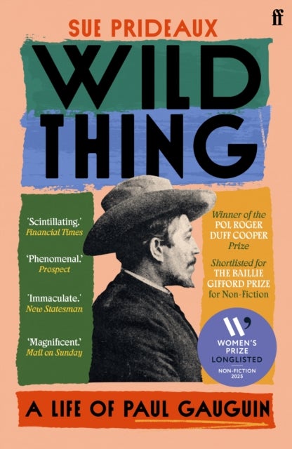 Wild Thing - A Life of Paul Gauguin