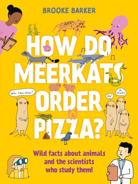 Bilde av How Do Meerkats Order Pizza? Av Brooke Barker