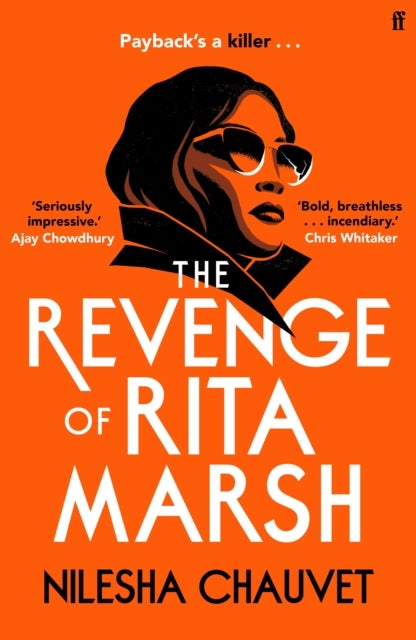 The Revenge of Rita Marsh - 'Deeply darkly entertaining.' Chris Whitaker