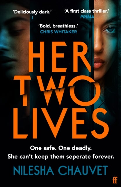 Her Two Lives - A gripping, deliciously dark psychological thriller, 'one of 2024¿s most impressive and thought-prov