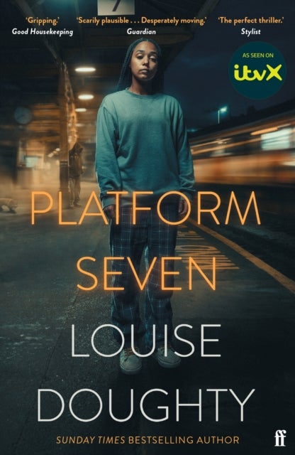 Platform Seven - From the writer of BBC smash hit drama 'Crossfire'