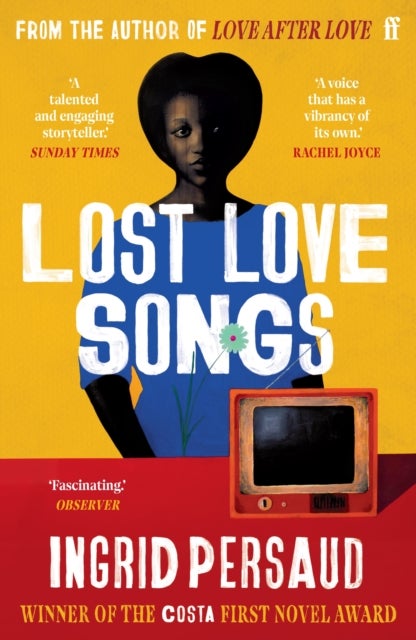 Lost Love Songs - FROM THE WINNER OF THE COSTA FIRST NOVEL AWARD
