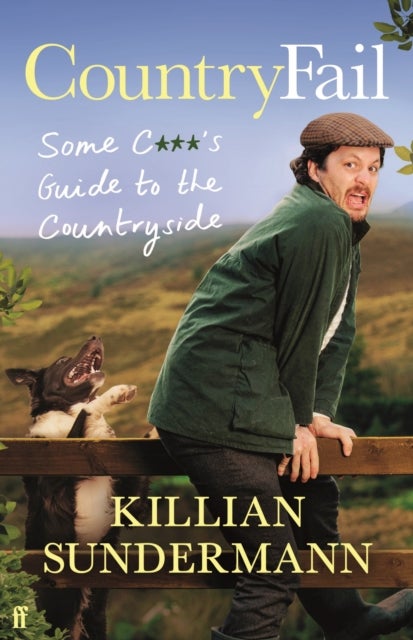 CountryFail - Some C***'s Guide to the Countryside