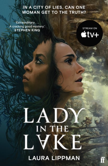 Lady in the Lake - 'Haunting . . . Extraordinary.' STEPHEN KING
