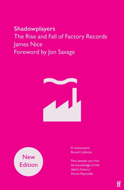 Shadowplayers - The Rise and Fall of Factory Records