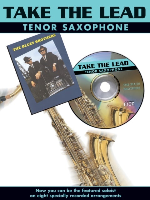 Bilde av Take The Lead: Blues Brothers (tenor Saxophone)