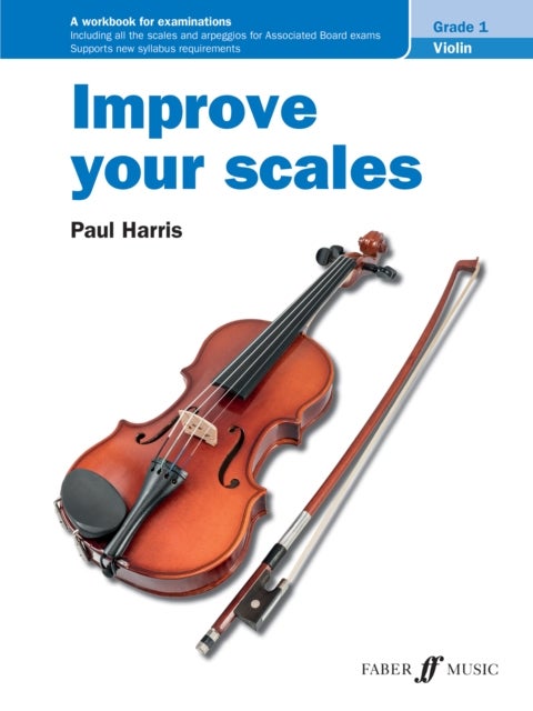 Bilde av Improve Your Scales! Violin Grade 1 Av Paul Harris