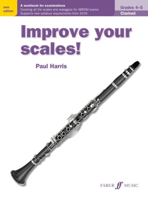 Bilde av Improve Your Scales! Clarinet Grades 4-5 Av Paul Harris