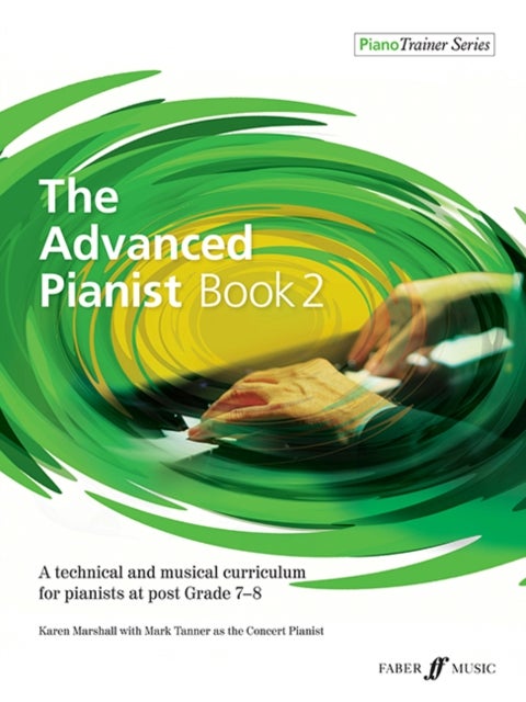 Bilde av The Advanced Pianist Book 2 Av Karen Marshall, Mark Tanner