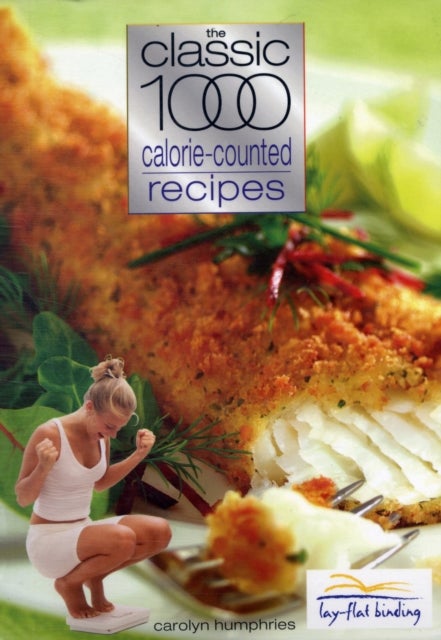 Bilde av The Classic 1000 Calorie-counted Recipes Av Carolyn Humphries