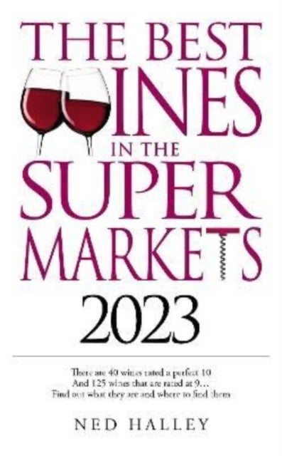 Bilde av Best Wines In The Supermarket 2023 Av Ned Halley