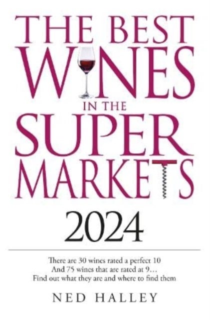 Bilde av Best Wines In The Supermarket 2024 Av Ned Halley