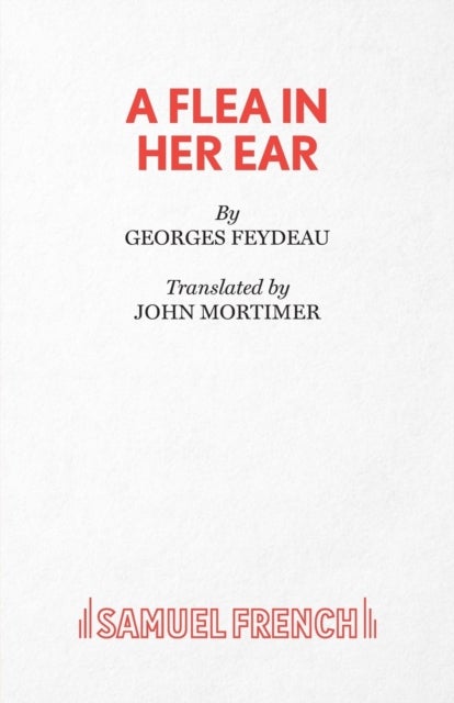 Bilde av A Flea In Her Ear Av Georges Feydeau