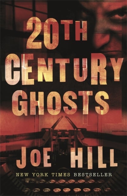 20th Century Ghosts - Featuring The Black Phone and other stories