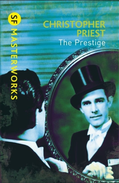 The Prestige - The literary masterpiece about a feud that spans generations