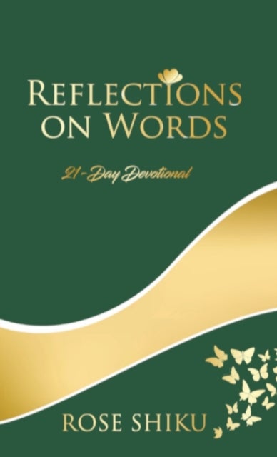 Reflections on Words Devotional - A-21 Day Devotional
