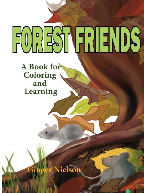 Forest Friends - A book for coloring and learning