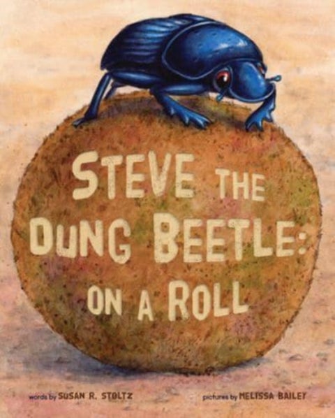 Steve The Dung Beetle - On A Roll
